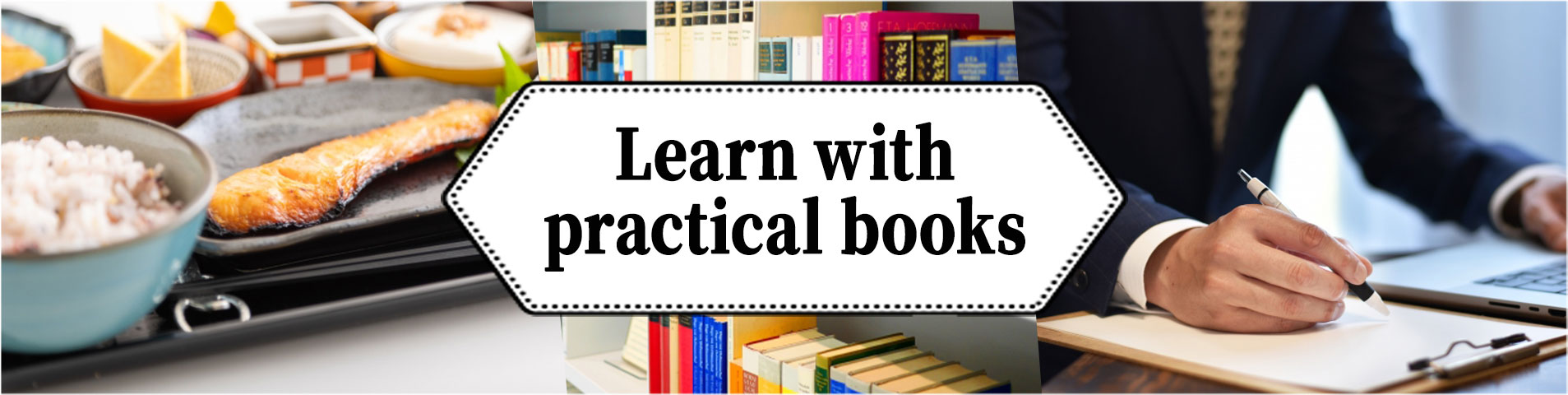 日本の実用書で学ぶ　～Learn with practical books～