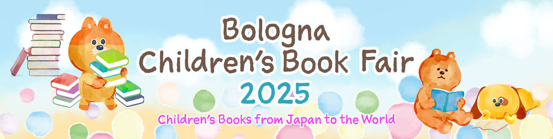 Bologna Children’s Book Fair 2025 -Children's Books from Japan to the World-